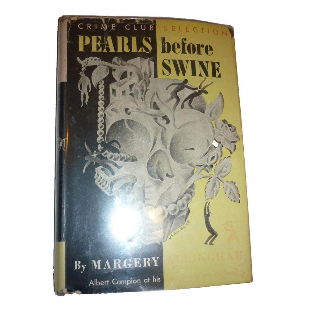 Pearls Before Swine Margery Allingham 1945 1st‎ Ed HC DJ